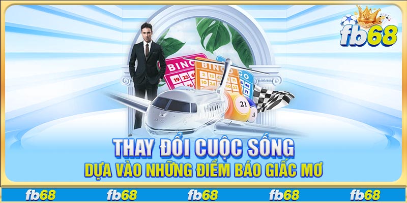 Thay đổi cuộc sống dựa vào những điềm báo giấc mơ
